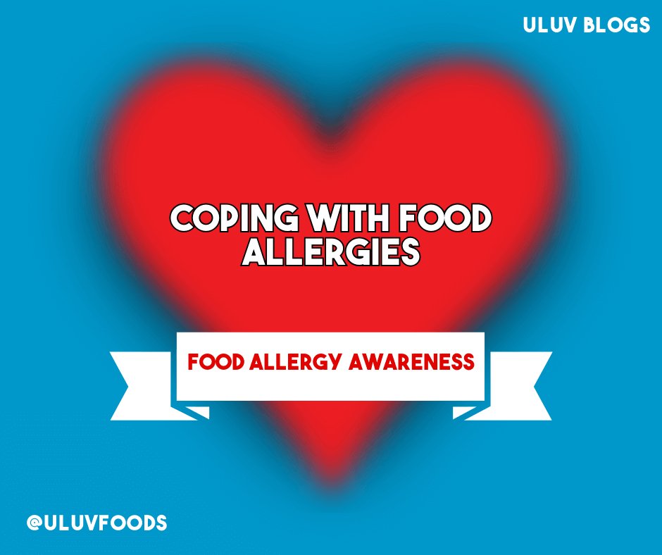Coping with Food Allergies - U-LUV Foods